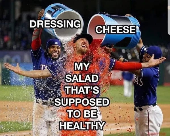 DRESSING CHEESE MY SALAD THAT'S SUPPOSED TO BE HEALTHY