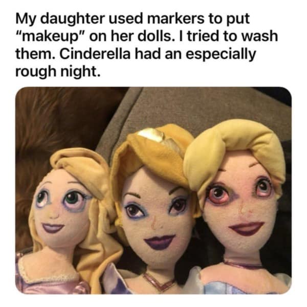 My daughter used markers to put "makeup" on her dolls. I tried to wash them. Cinderella had an especially rough night.
