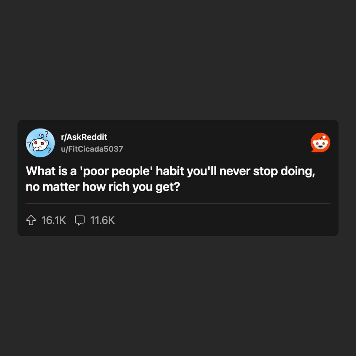 What is a 'poor people' habit you'll never stop doing, no matter how rich you get?