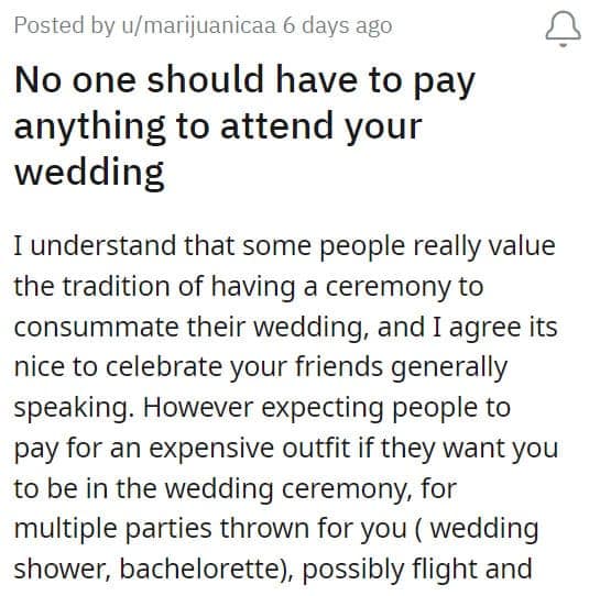 No one should have to pay anything to attend your wedding I understand that some people really value the tradition of having a ceremony to consummate their wedding, and I agree its nice to celebrate your friends generally speaking.