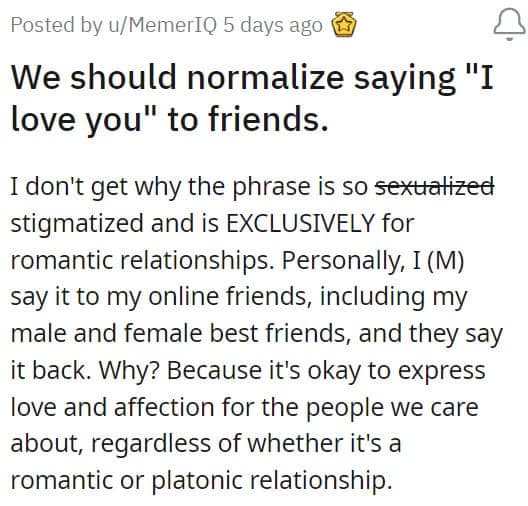 We should normalize saying "I love you" to friends.