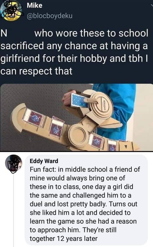 Fun fact: in middle school a friend of mine would always bring one of these in to class, one day a girl did the same and challenged him to a duel and lost pretty badly. Turns out she liked him a lot and decided to learn the game so she had a reason to approach him. They're still together 12 years later