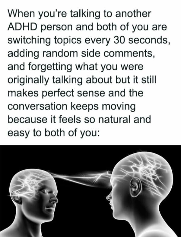 Meme about ADHD conversation jumps.