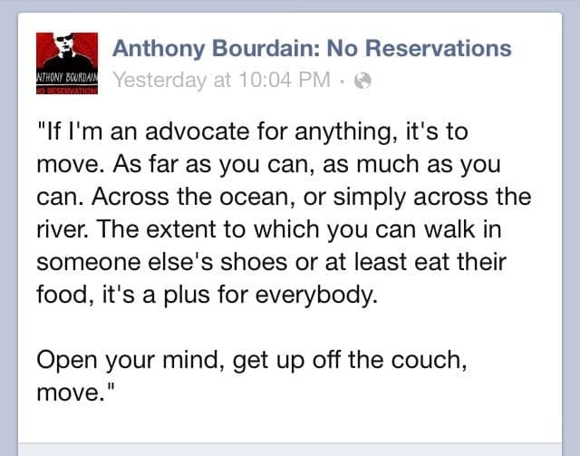 Anthony Bourdain Facebook post encouraging travel and empathy
