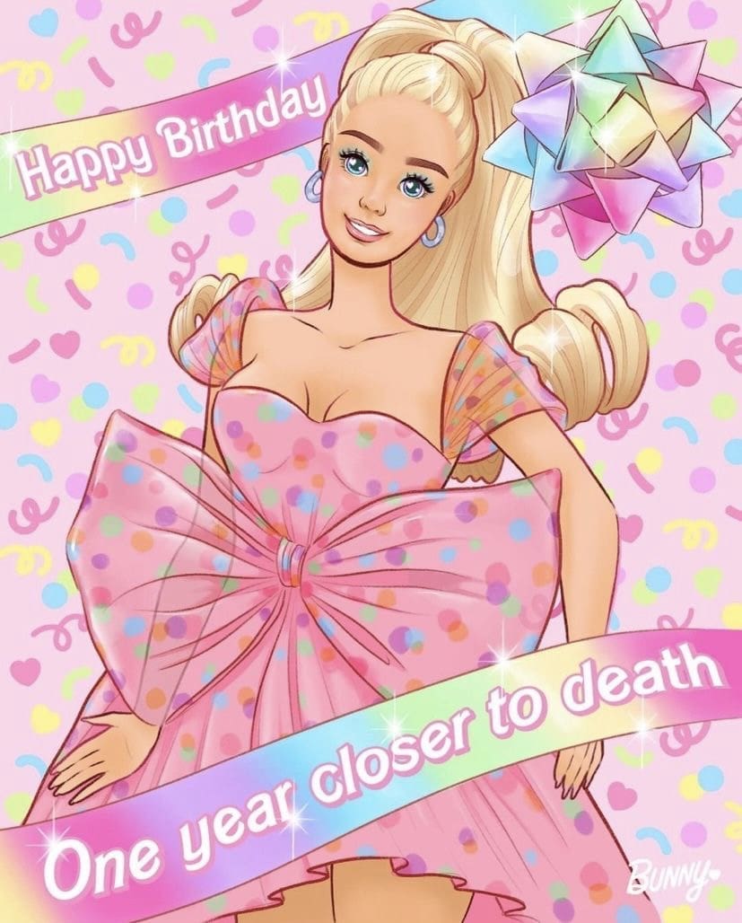 Barbie birthday meme with big bow and existential message