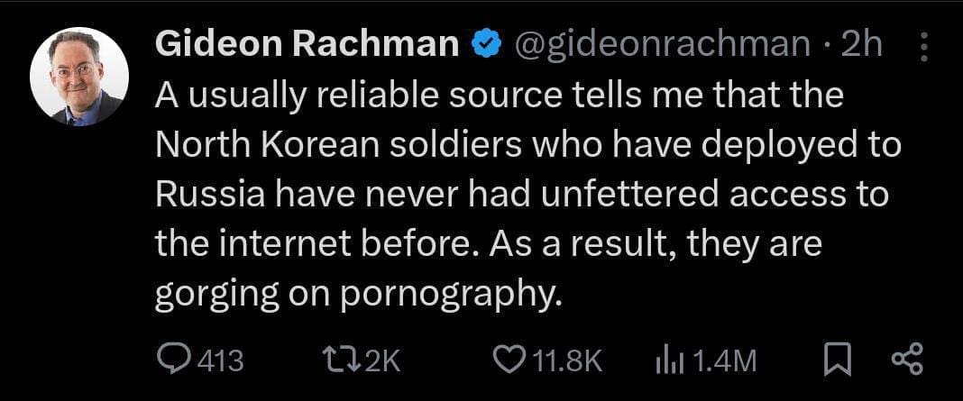 Tweet: “North Korean soldiers in Russia are gorging on pornography after gaining unfettered internet access.”