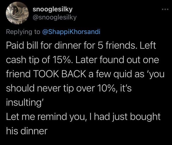 Friend takes back tip money after dinner