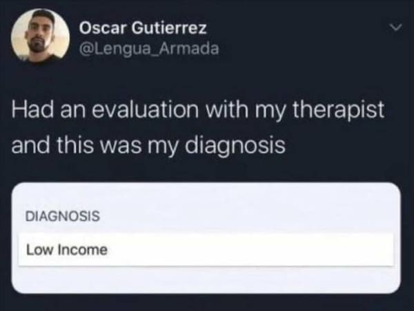 Tweet about therapist evaluation showing "Low Income" as a diagnosis.