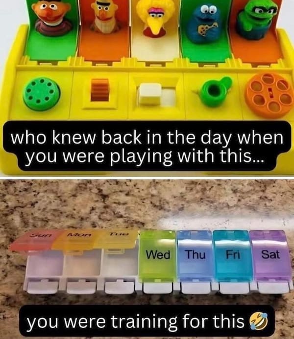 Childhood toy compared to a pill organizer.