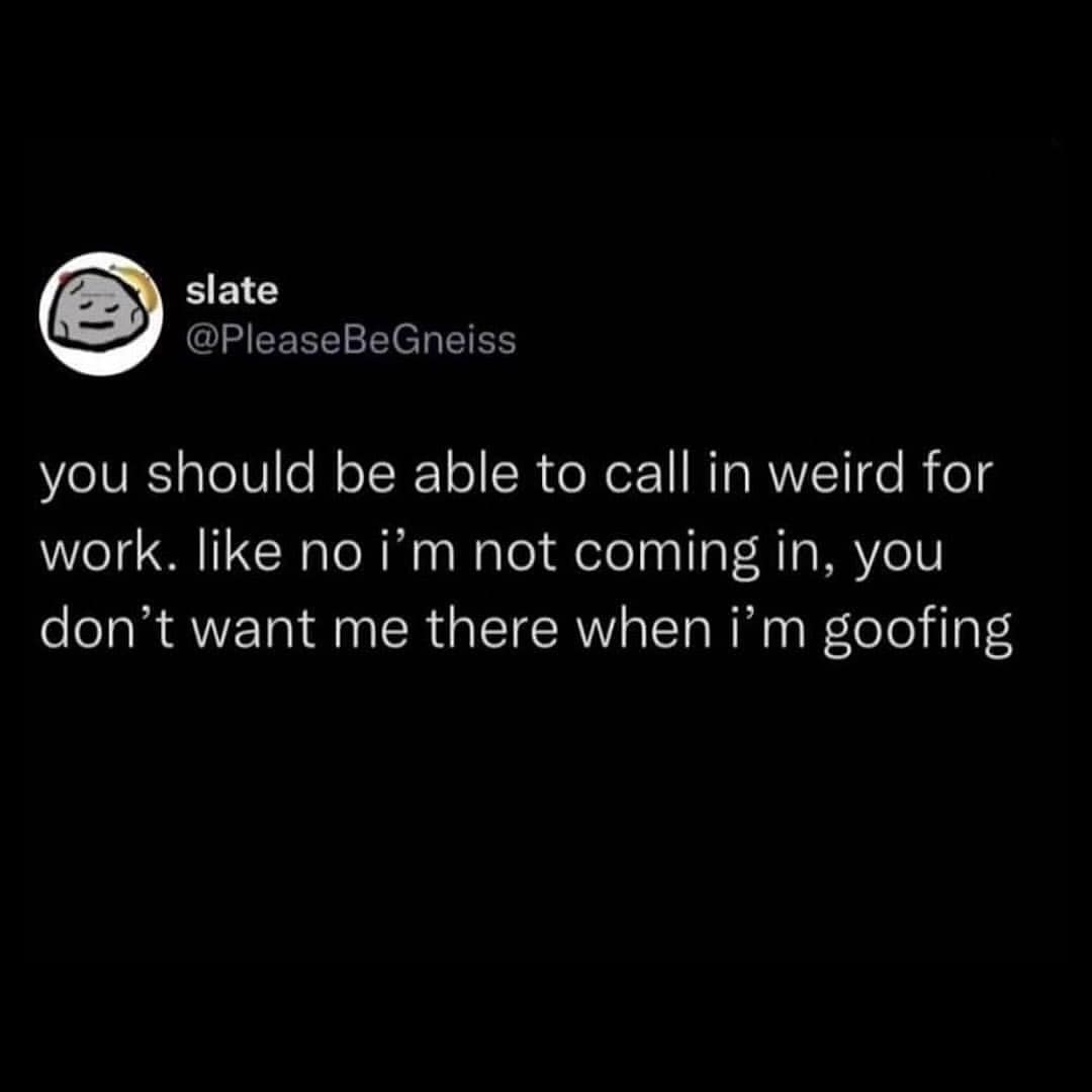 Tweet suggesting calling in “weird” for work instead of sick