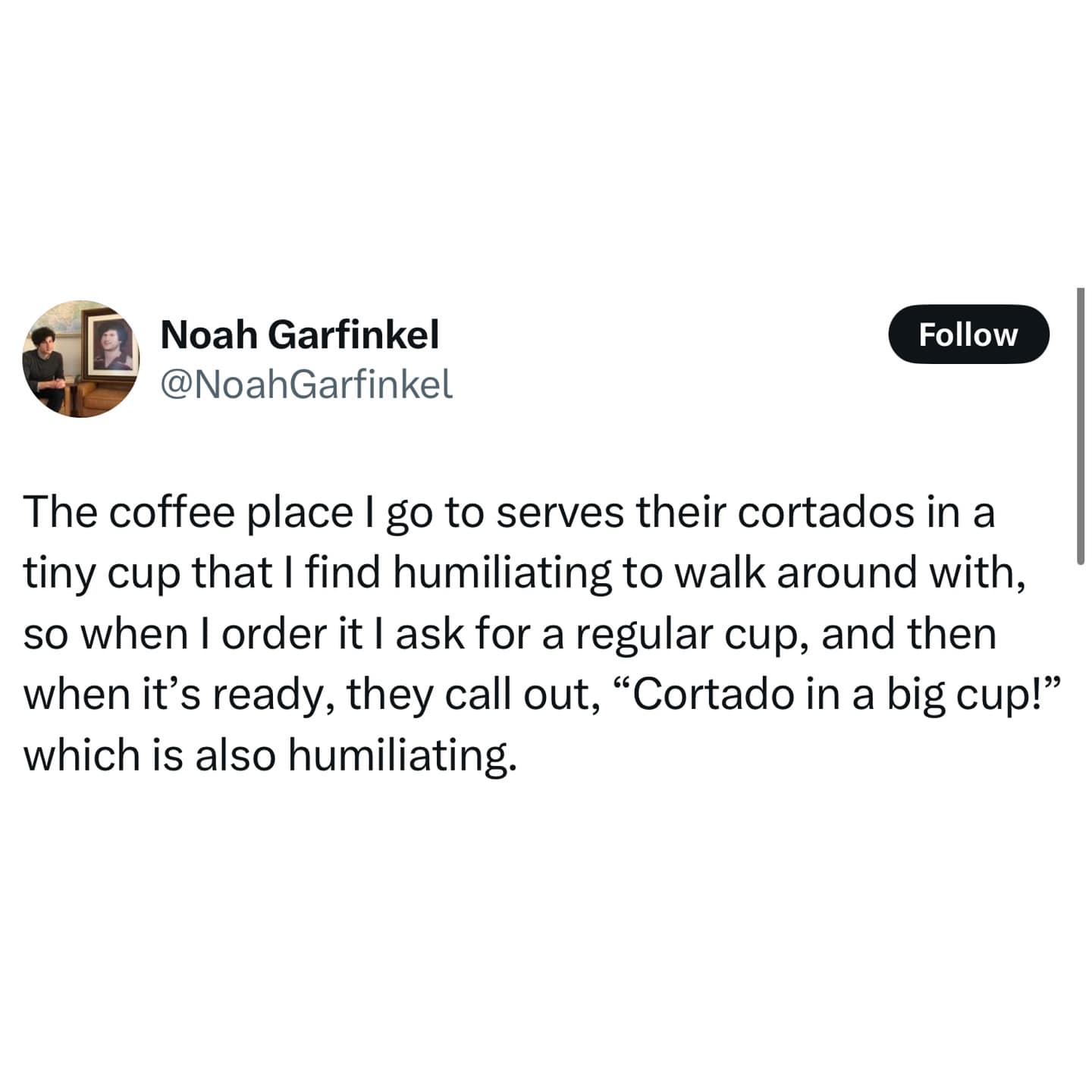 Tweet about ordering a cortado in a large cup and getting called out