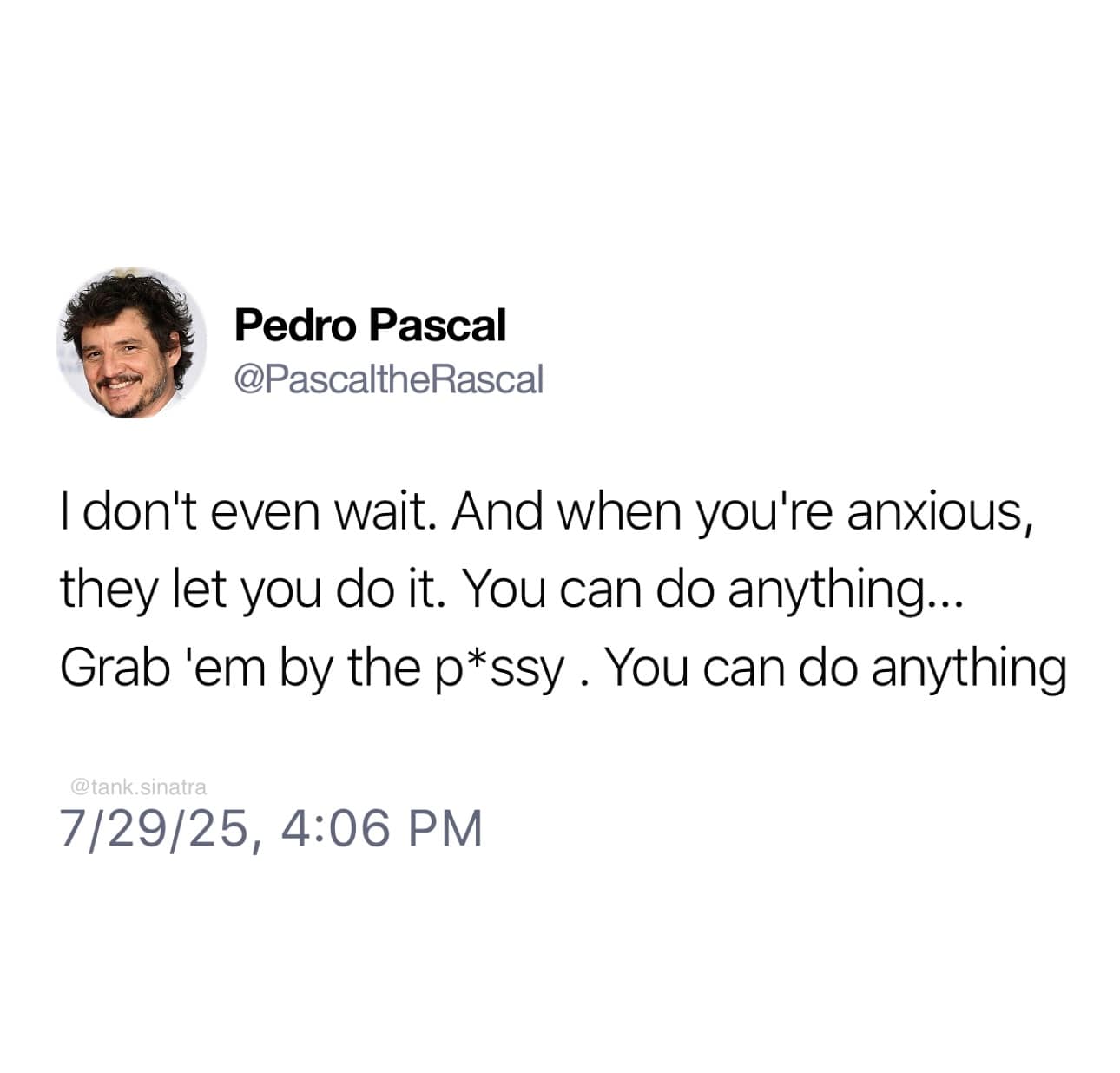 Fake Pedro Pascal tweet referencing infamous quote