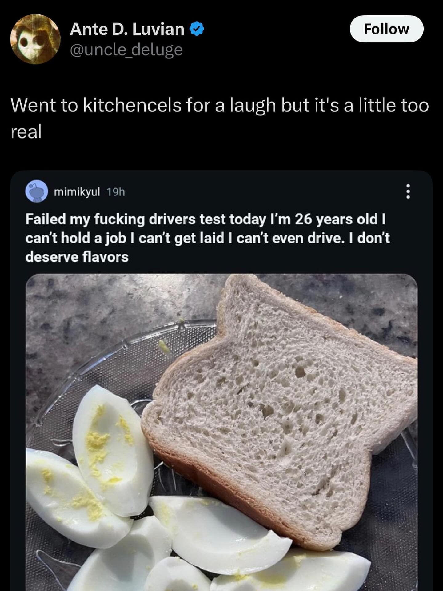 Went to kitchencels for a laugh but it's a little too real