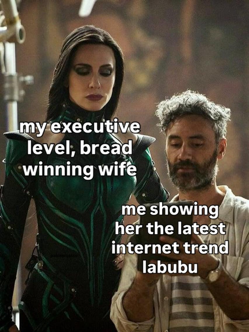 my executive level; bread winning wife me showing her the latest internet trend labubu