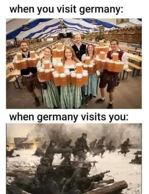 Geography meme comparing visiting Germany as a tourist and Germany visiting you, with beer and historical imagery.