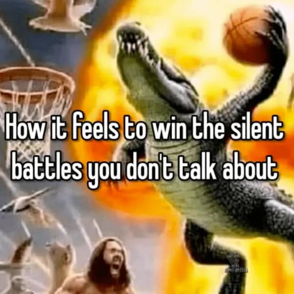 How it feels to win the silent battles you don't talk about