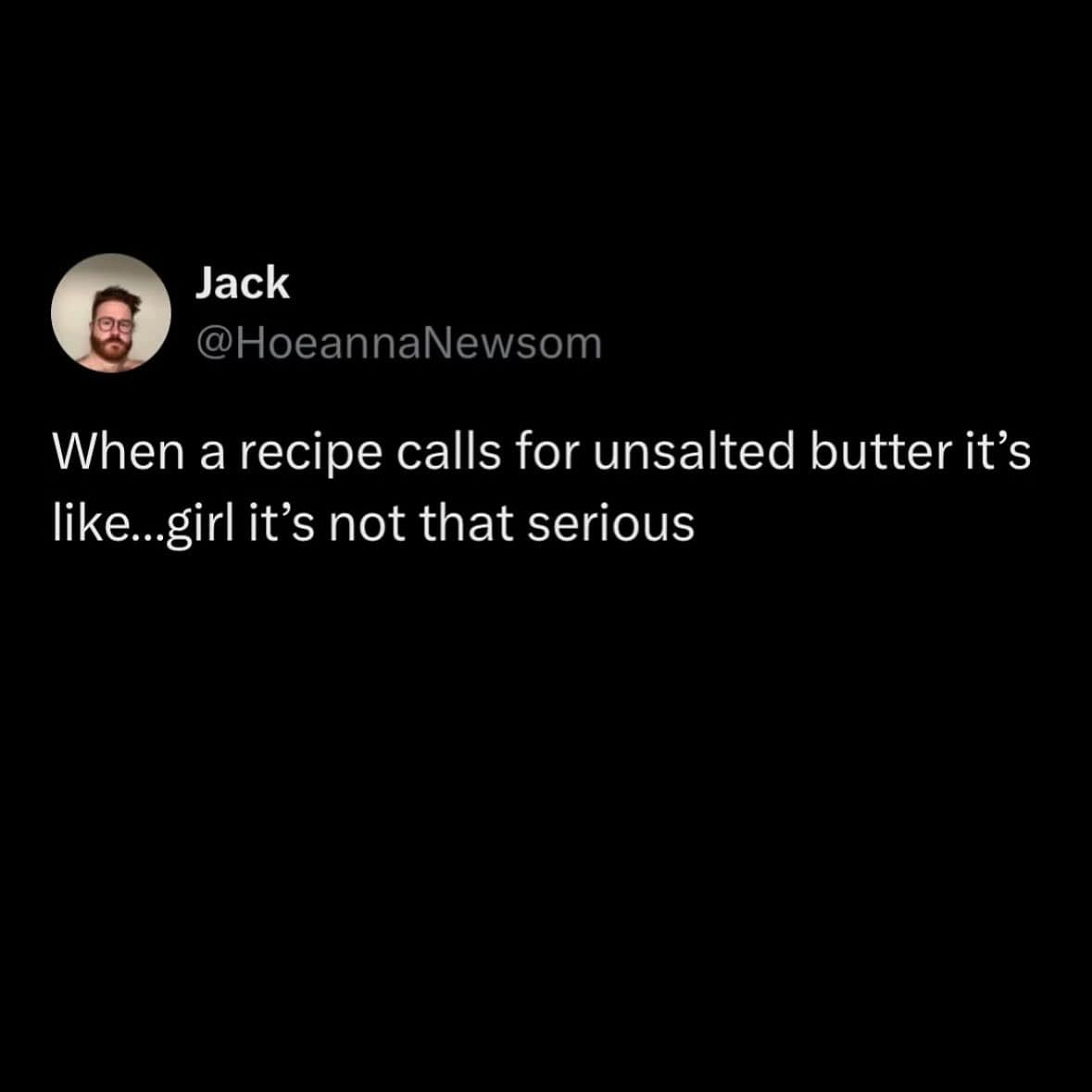 meme dump unsalted butter recipe tweet funny cooking meme