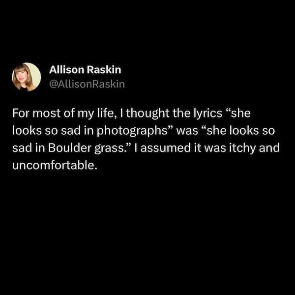 legit used to think the lyric in The Little Mermaid's Part of Your World was 'pregnant women, sick of swimming. Never could figure it out.