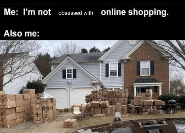 online shopping meme, online shopping memes, retail therapy, shopping memes, Amazon memes, delivery memes, funny memes, impulse buying, package addiction, relatable memes, online order jokes, e-commerce memes, internet shopping, shipping memes, shopping humor, meme dump