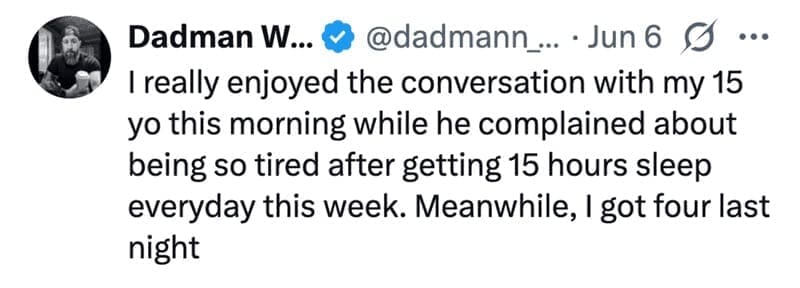 Parenting meme about teen complaining of tiredness after 15 hours of sleep