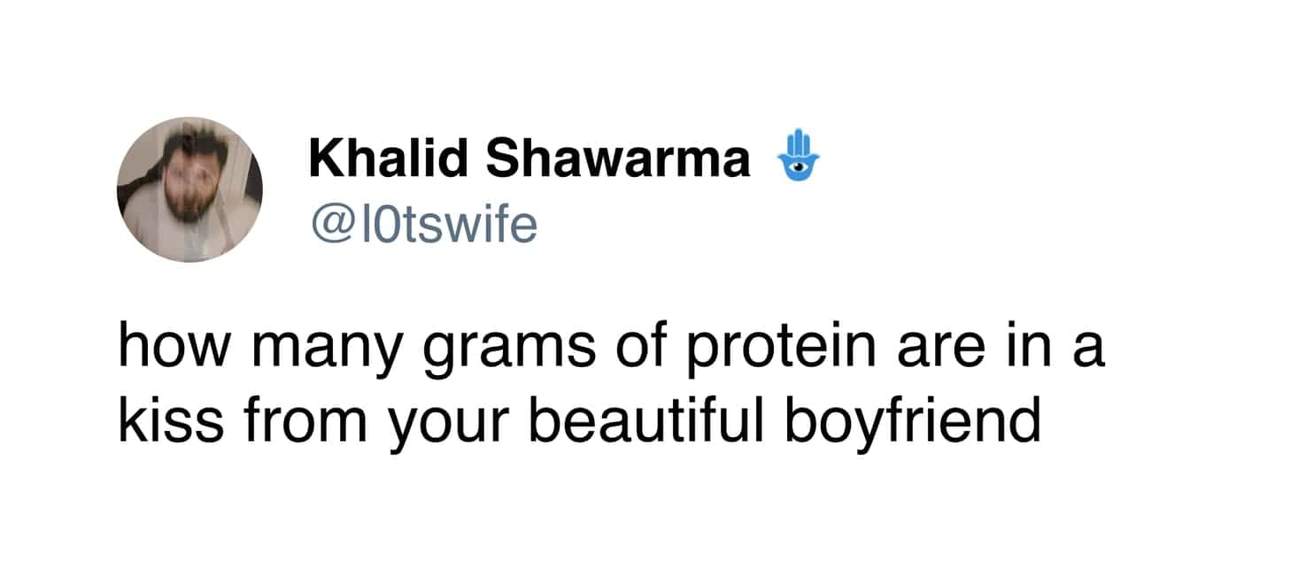 how many grams of protein are in a kiss from your beautiful boyfriend