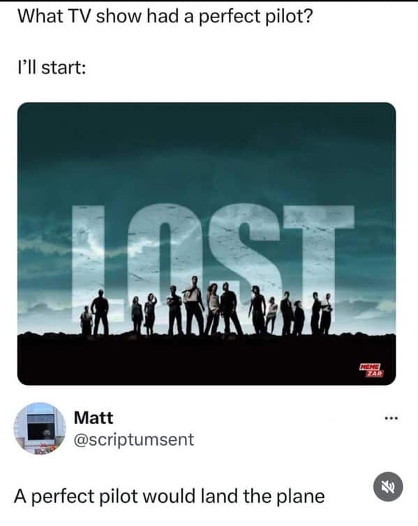 Meme about TV show Lost with a pilot joke.