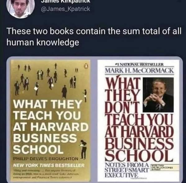 These two books contain the sum total of all human knowledge