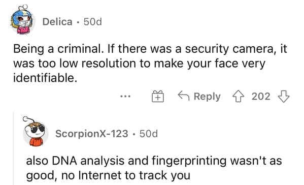 Users joke about how easy it was to be a criminal before modern surveillance
