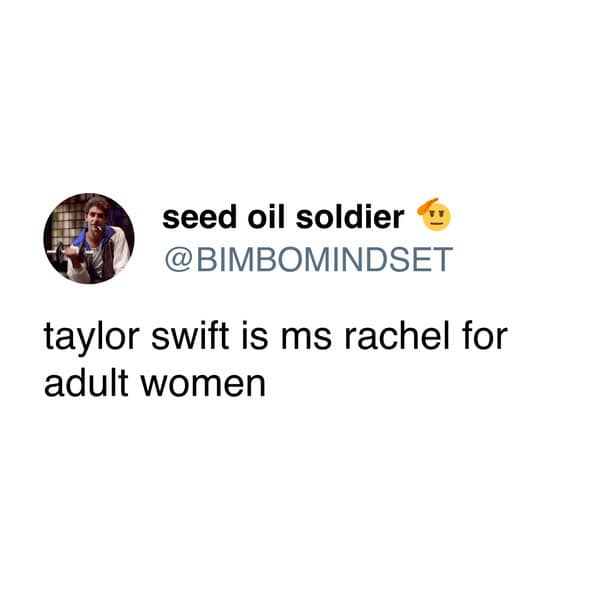 Quip calling the superstar “Ms. Rachel for adults,” echoing Taylor Swift new album memes