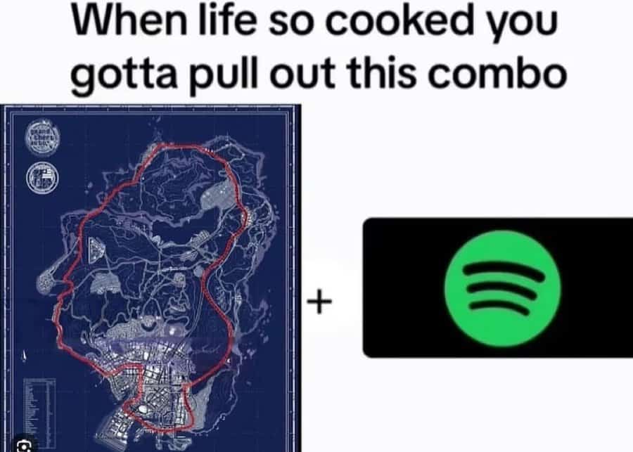 A relatable meme about driving around in Grand Theft Auto while listening to Spotify to de-stress.