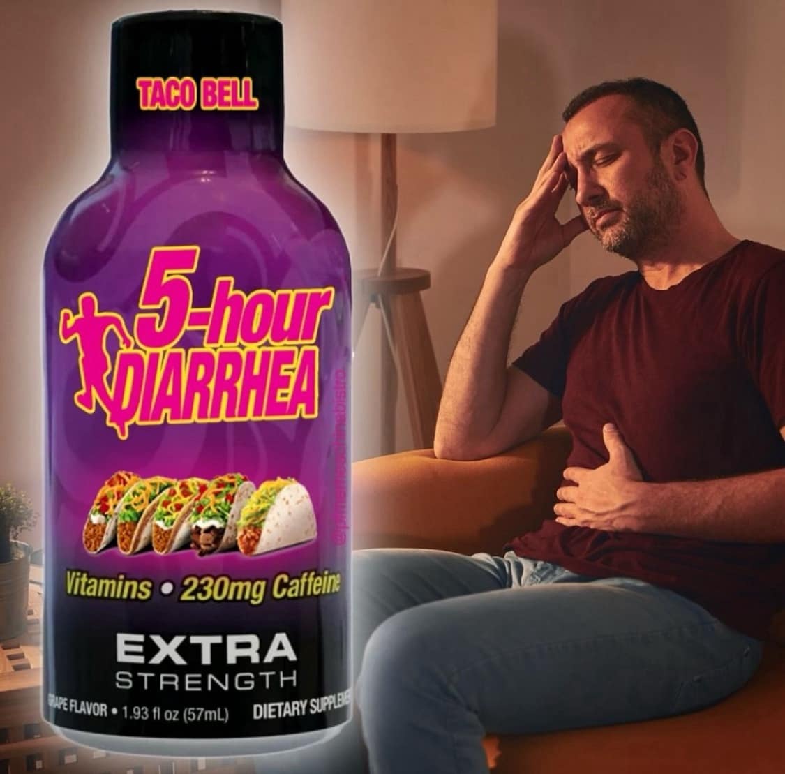 Parody bottle labeled “5-hour Diarrhea” with Taco Bell tacos beside a man holding his stomach on a couch.