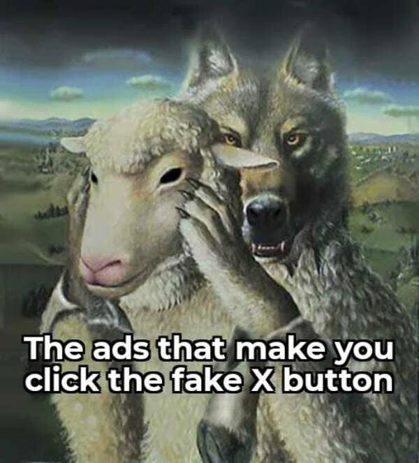 wolf in sheep’s clothing image labeled about ads with fake X buttons