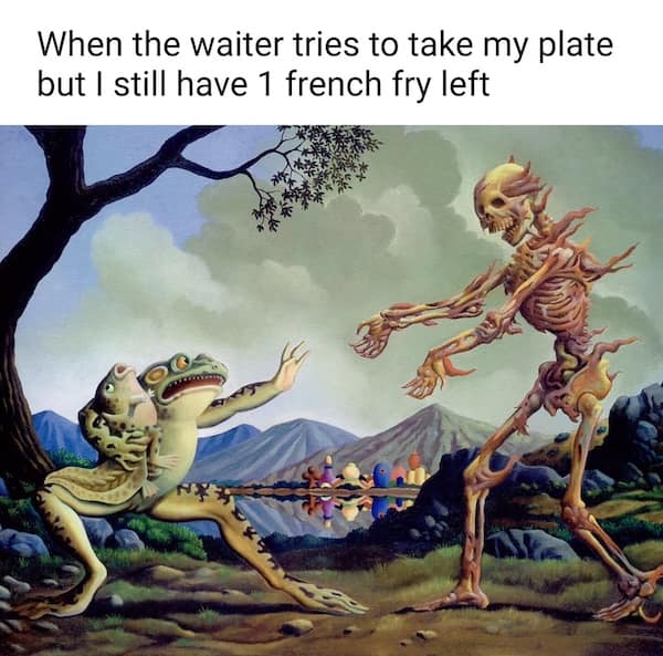 Surreal scene of a frog carrying a child facing off with a lanky skeleton; caption about a waiter and one fry left.