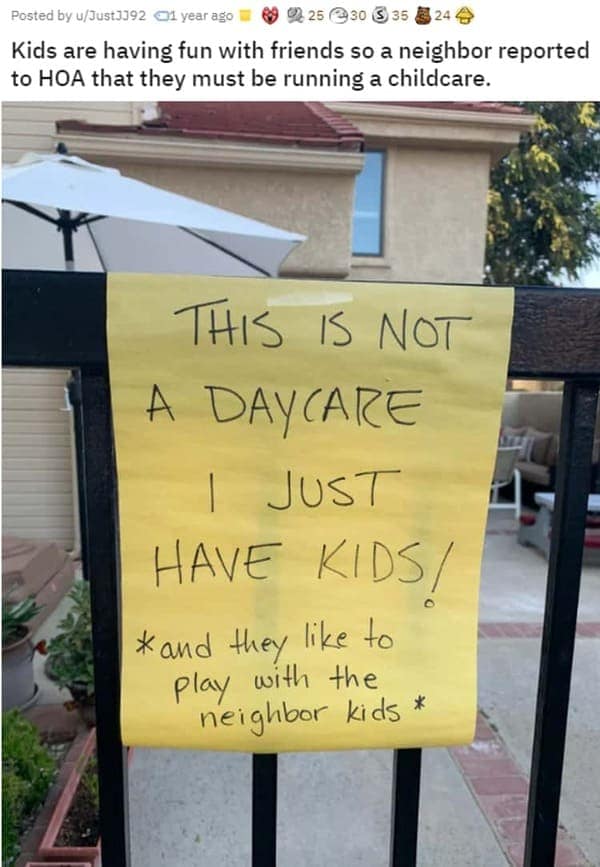 A condo HOA nightmare where a neighbor reported a family for having kids play outside.