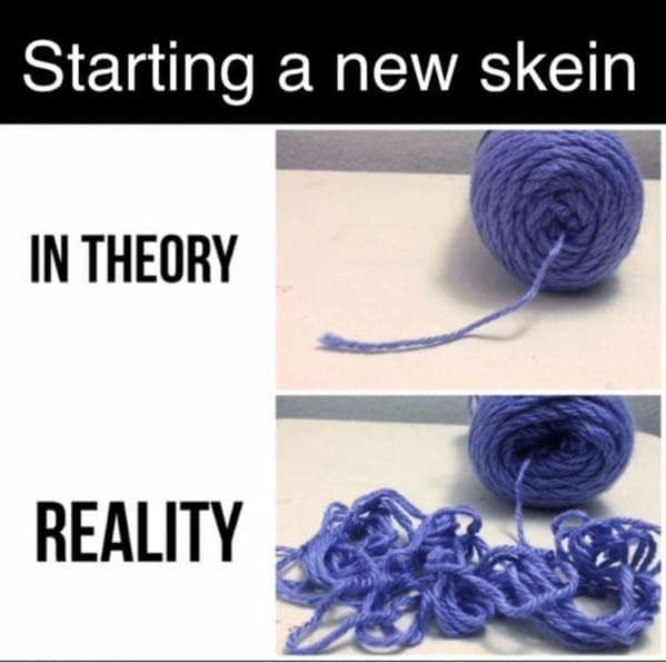 A funny crochet meme showing the theory versus reality of starting a new skein of yarn.