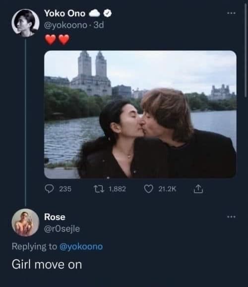A dark meme of a savage Twitter reply telling Yoko Ono to "move on" from John Lennon.