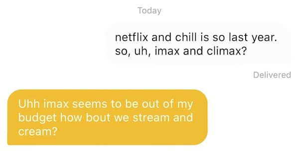 chat swaps “Netflix and chill” for “IMAX and climax,” with a witty comeback.