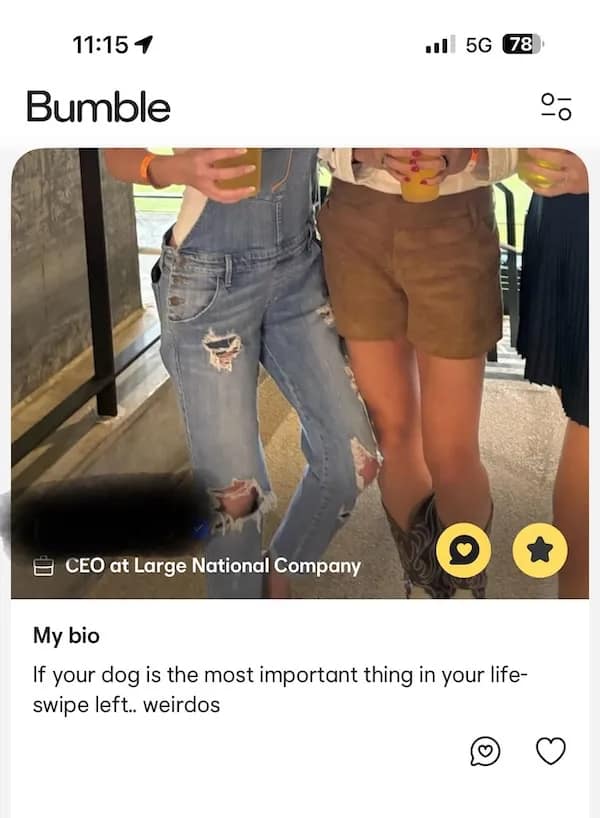 leg-only group photo; bio says dog lovers should swipe left — “CEO” flex.
