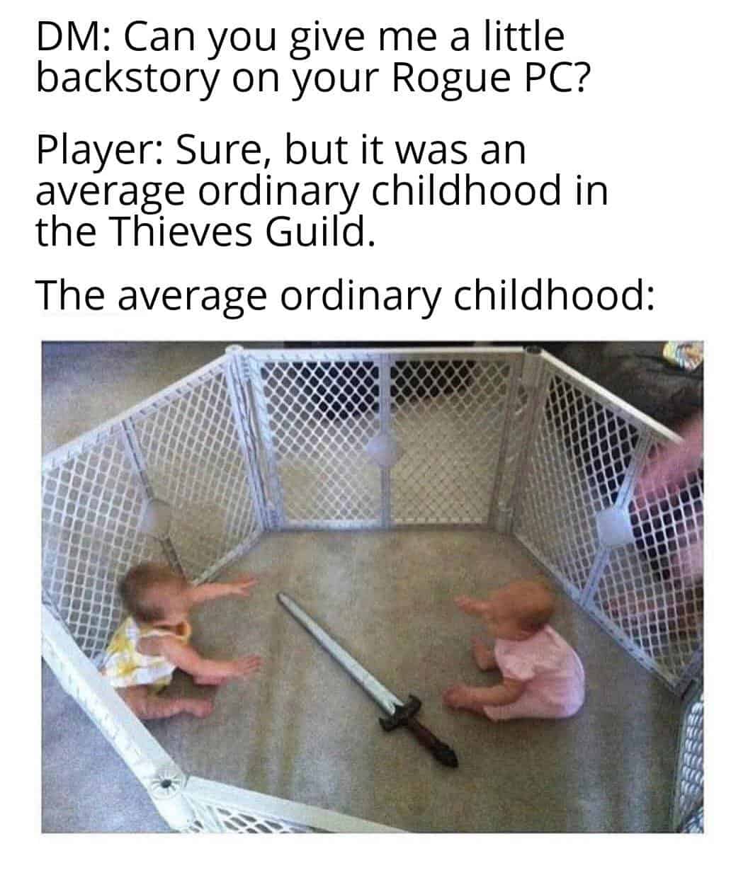 Two babies in a playpen staring at a toy sword, captioned as an “average childhood in the Thieves’ Guild.”