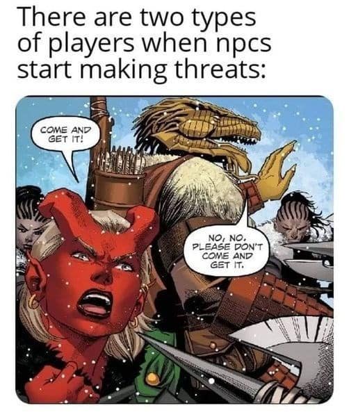 Comic panel of a red tiefling yelling “Come and get it!” while another warns, “Please don’t.”