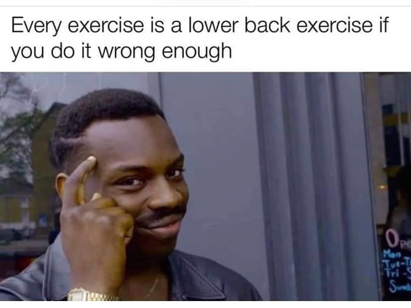 A funny exercise meme using the Roll Safe guy to joke about bad lifting form.