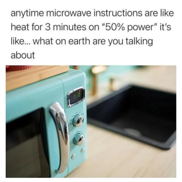 Closeup of a teal microwave with caption about “3 minutes at 50% power.”