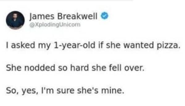 A funny daughter meme about a toddler's very enthusiastic reaction to being offered pizza.