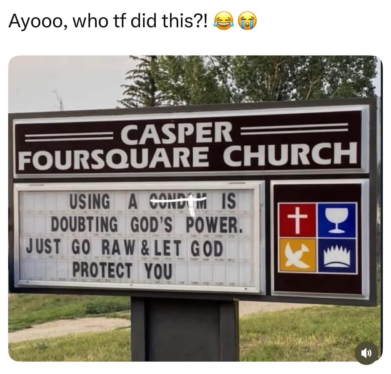 A famously photoshopped funny meme of a church sign with a wild and inappropriate message about protection.