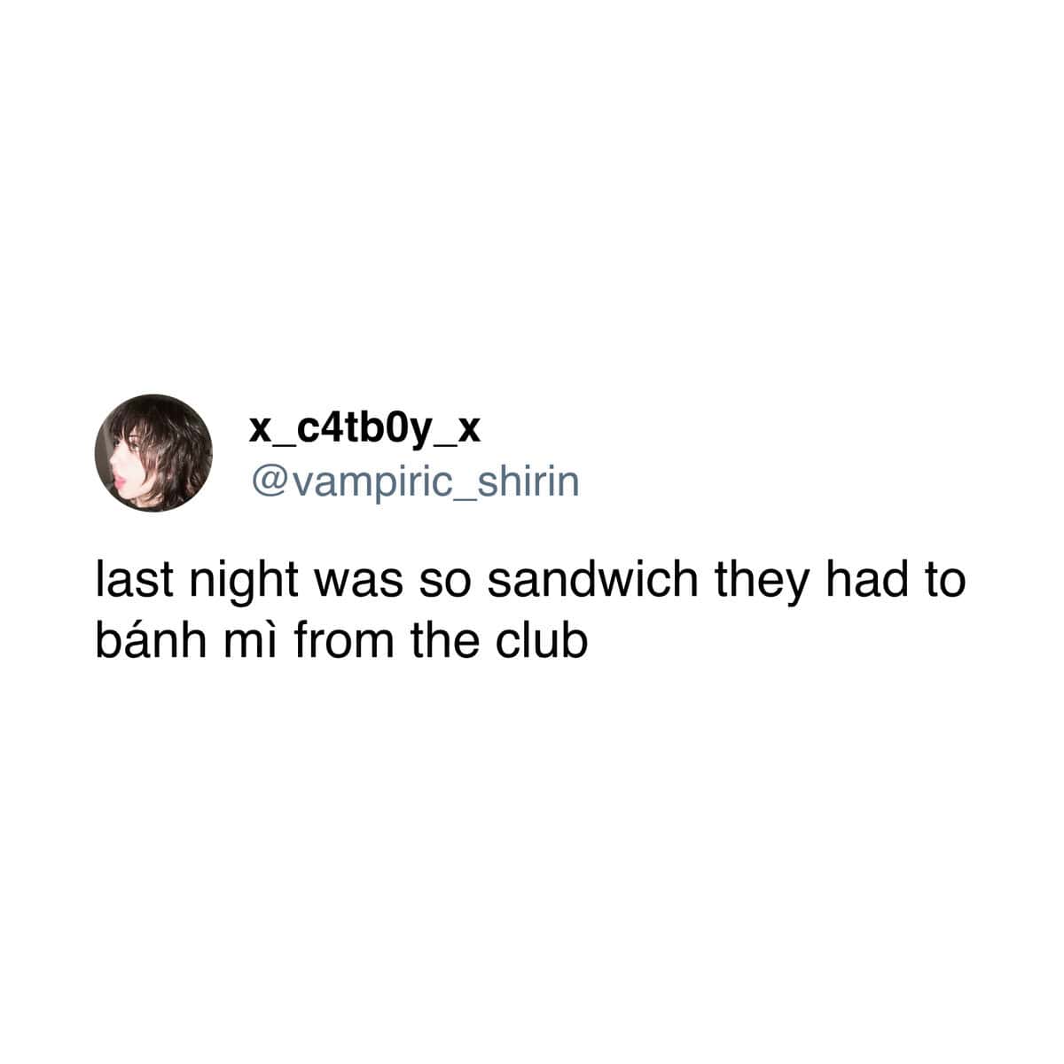 A funny meme with a clever pun about getting kicked out, or "bánh mì," from the club.