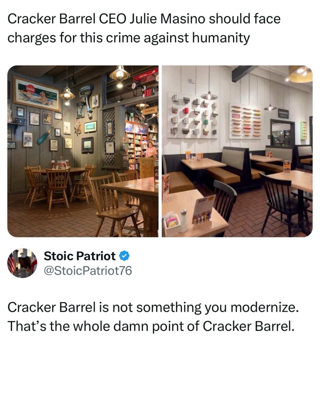 A funny meme from a tweet complaining that Cracker Barrel modernized its classic, rustic look.