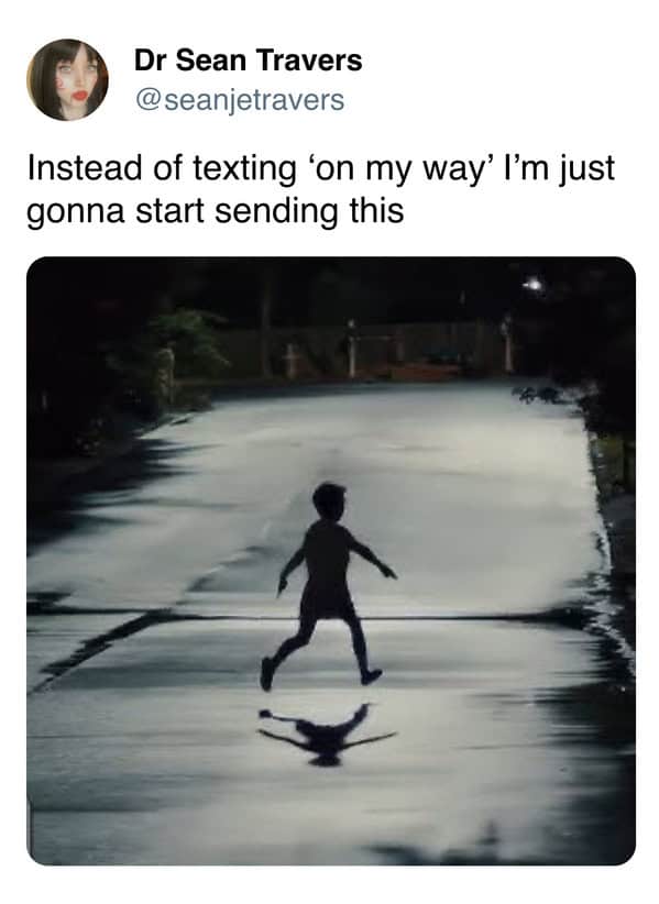 A funny meme suggesting a creepy picture to send instead of saying "on my way."