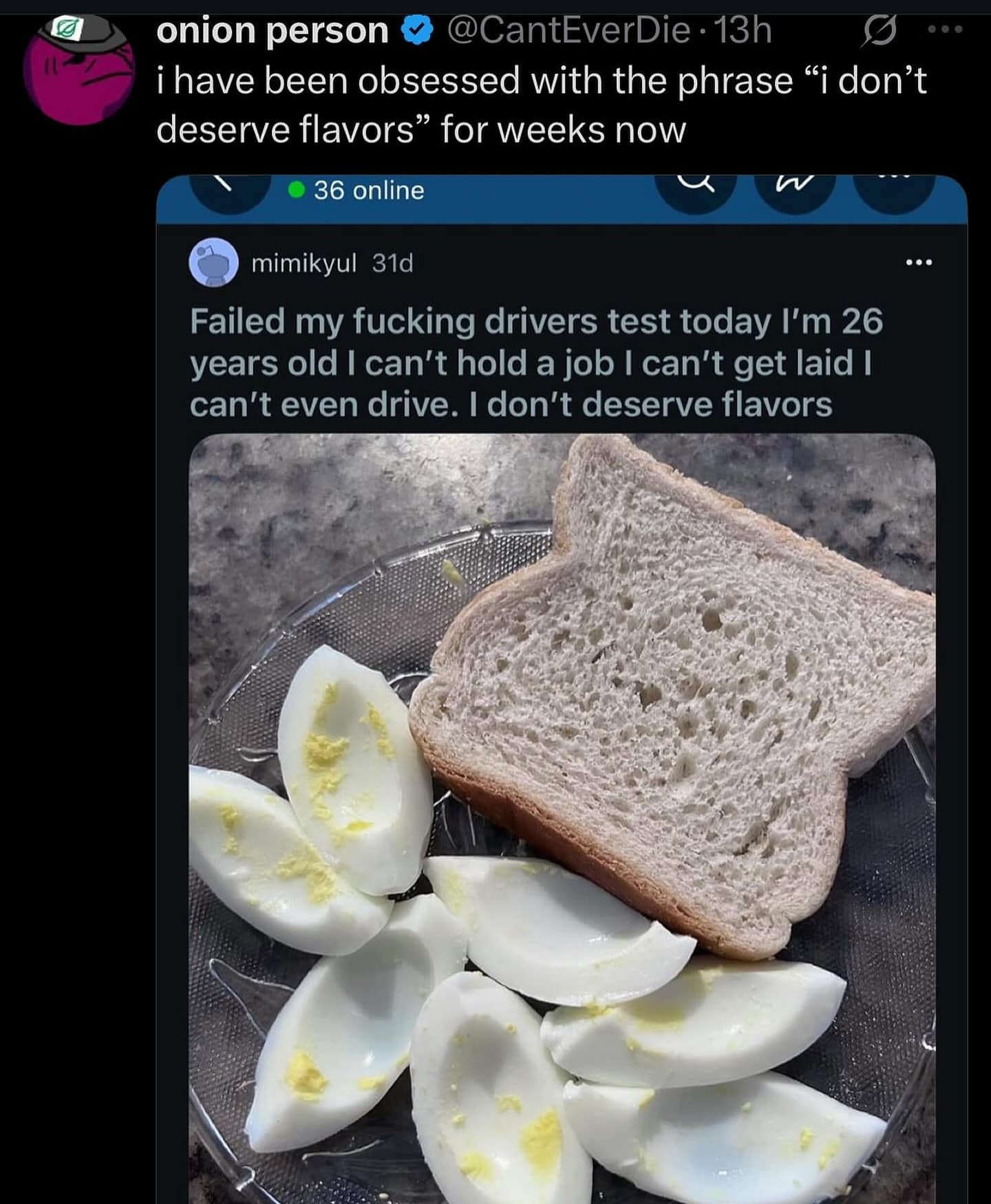 A funny meme highlighting the phrase "I don't deserve flavors" from a post about failing a driver's test.