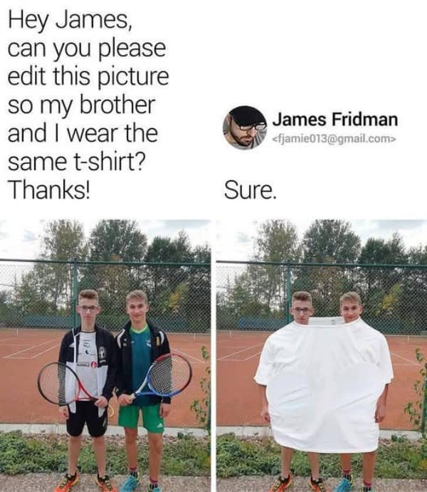 A funny meme of a classic James Fridman photoshop where two brothers are edited to share one giant t-shirt.