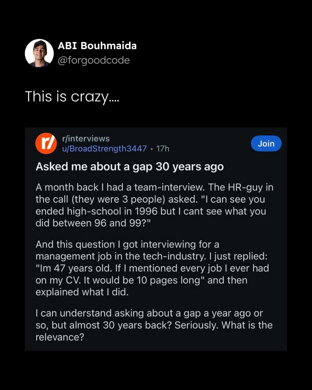 A funny meme of a Reddit post about a ridiculous interview question about a 30-year-old resume gap.